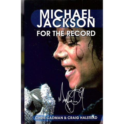 Michael Jackson: For the Record | Chris Cadman & Craig Halstead