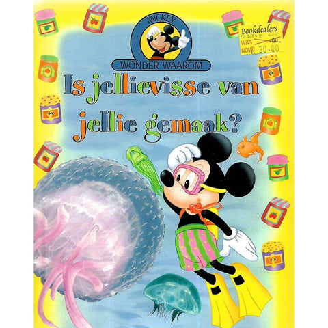 Mickey Wonder Waarom: Is Jellieviss van Jellie Gemaak? (Afrikaans)