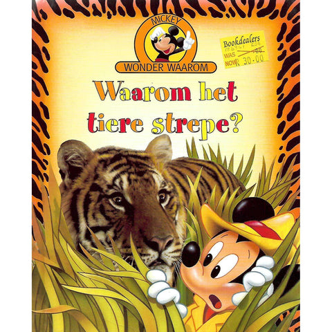 Mickey Wonder Waarom: Waarom het Tiere Strepe? (Afrikaans)