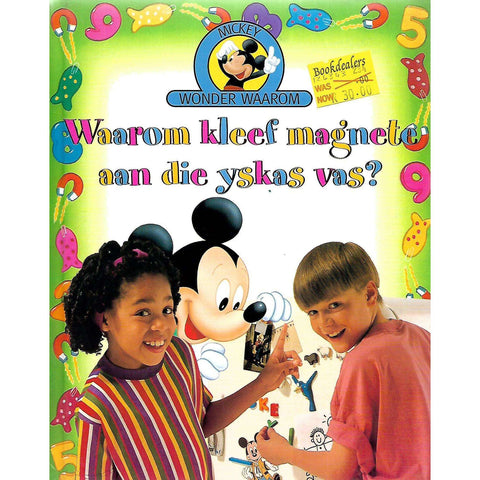 Mickey Wonder Waarom: Waarom Kleef Magnete aan die Yskas Vas? (Afrikaans)