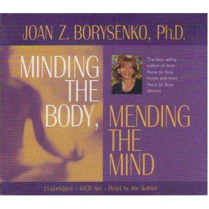 Minding the Body, Mending the Mind (6 Cd Set) | Joan Z. Borysenko