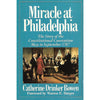 Bookdealers:Miracle at Philadelphia: The Story of the Constitutional Convention May to September 1787 | Catherine Drinker Bowen
