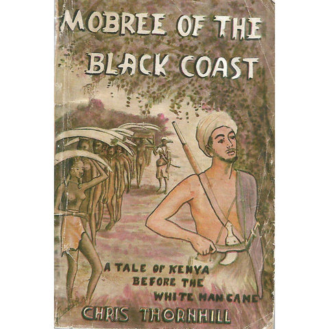 Mobree of the Black Coast (Inscribed by Author) | Chris Thornhill