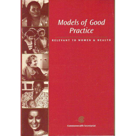 Models of Good Practice Relevant to Women and Health | Commonwealth Secretariat