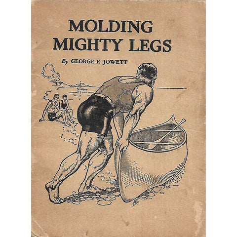 Molding Mighty Legs | George F. Jowett