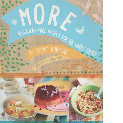 More Allergen-Free Recipes for the Whole Family | Sylvie Hurford