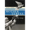 Bookdealers:Mother Teresa: Beyond the Image | Anne Sebba