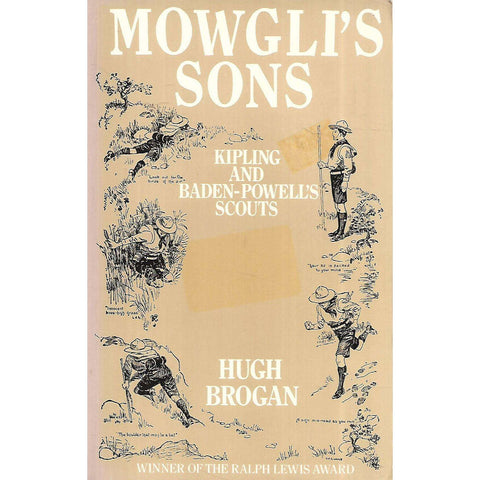 Mowgli's Sons: Kipling and Baden-Powell's Scouts | Hugh Brogan
