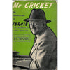 Bookdealers:Mr Cricket: The Autobiography of Fergie | W. H. Ferguson & David Jack