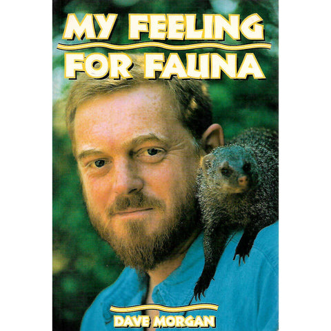 My Feeling for Fauna | Dave Morgan