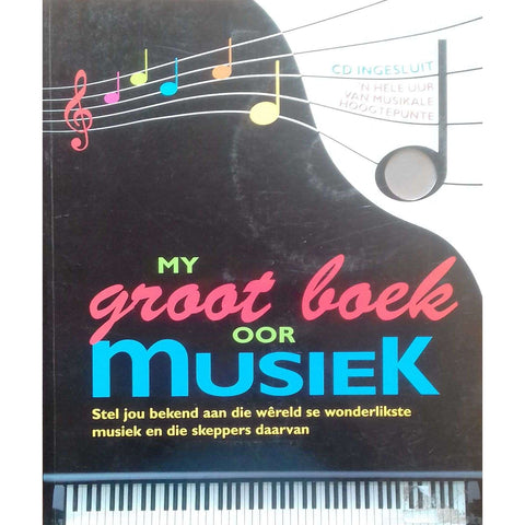 My Groot Boek Oor Musiek (CD Ingesluit)