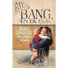 Bookdealers:My Kind is Bang, en Ek Ook: Praktiese Riglyne om die Angste en Vrese van Menswees to Oorwin | Murray Janson