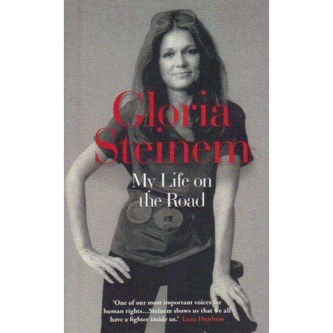 My Life on the Road | Gloria Steinem