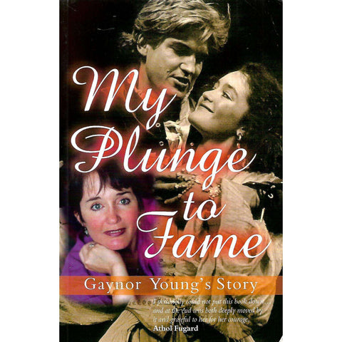 My Plunge to Fame: Gaynor Young's Story (Inscribed by Author) | Gaynor Young