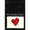 Bookdealers:My Traitor's Heart (Signed by Author) | Rian Malan