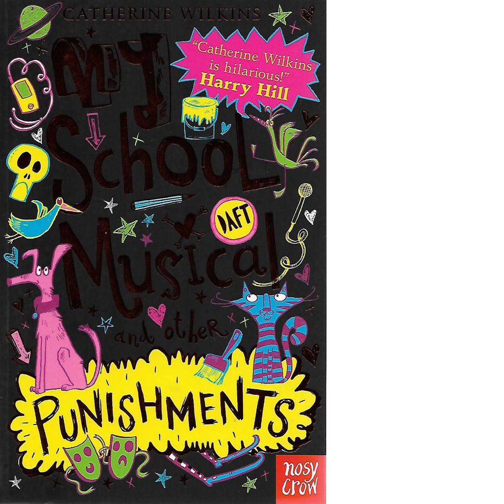 Bookdealers:My School Musical and Other Punishments | Catherine Wilkins