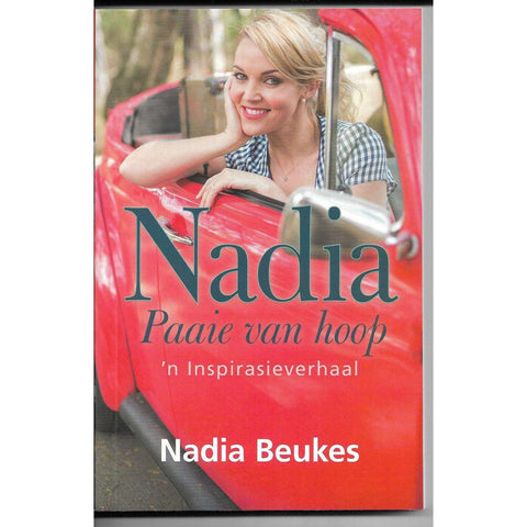 Nadia Paaie van  - n Inspirasieverhaal  | Nadia Beukes
