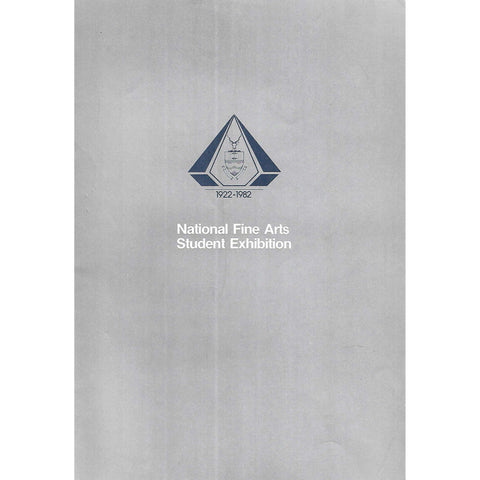 National Fine Arts Student Exhibition (Catalogue of Exhibition September, 1982) | Diana L. Newman (Ed.)