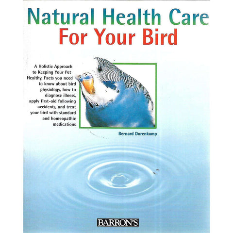 Natural Health Care For Your Bird | Bernard Dorenkamp