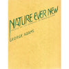 Bookdealers:Nature Ever New: Essays on the Renewal of Agriculture | George Adams