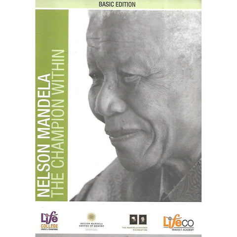 Nelson Mandela: The Champion Within