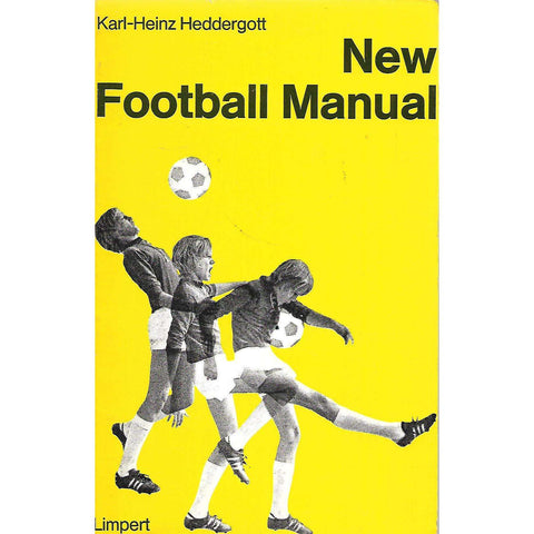 New Football Manual | Karl-Heinz Heddergott