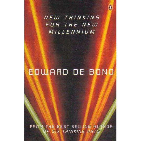 New Thinking for the New Millennium |  Edward De Bono