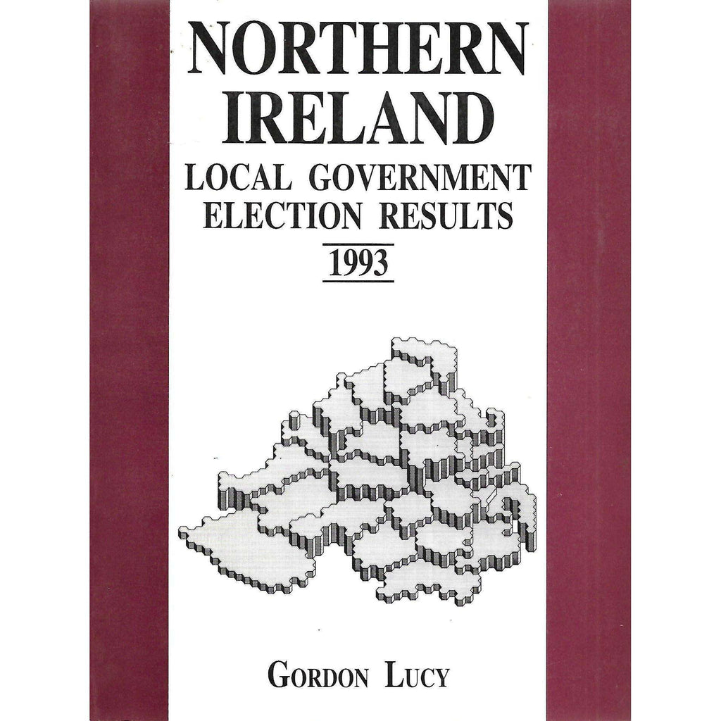 Bookdealers:Northern Ireland Local Government Election Results 1993 | Gordon Lucy