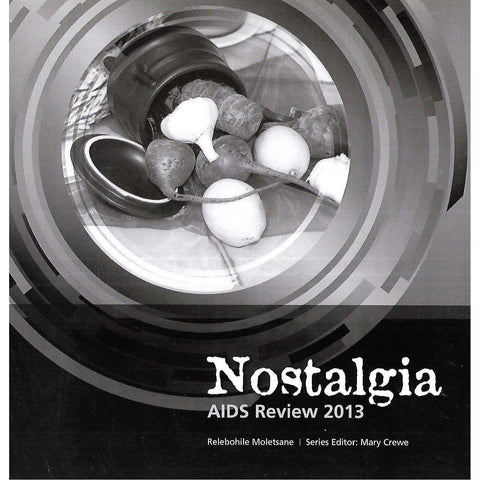Nostalgia AIDS Review 2013 | Relebohile Moletsane