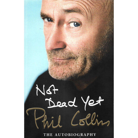 Not Dead Yet | Phil Collins