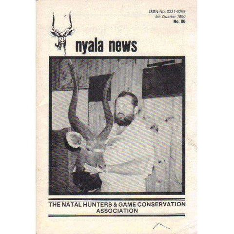 Nyala News: The Natal Hunters & Game Conservation Association (4th Quarter 1990 No. 86)