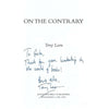 Bookdealers:On the Contrary: Leading the Opposition in a Democratic South Africa (Inscribed by Tony Leon) | Tony Leon