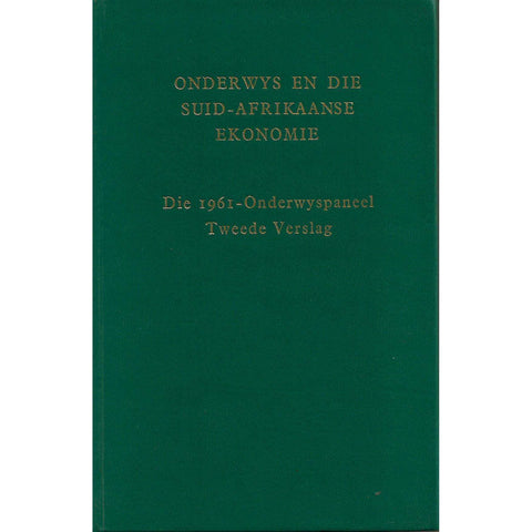 Onderwys en die Suid-Afrikaanse Ekonomie: Die 1961-Onderwyspaneel, Tweede Verslag