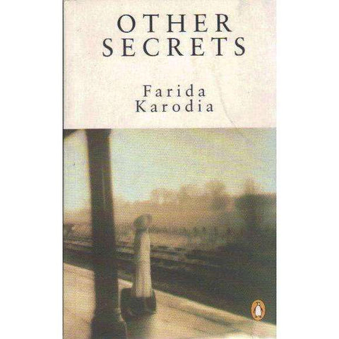 Other Secrets (With Author's Inscription) | Farida Karodia