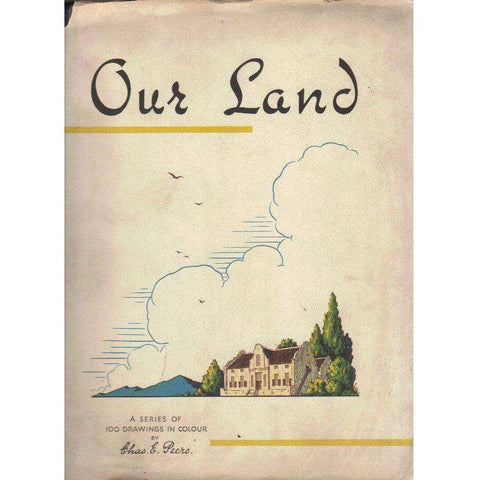 Our Land | Charles E. Peers (Collated)