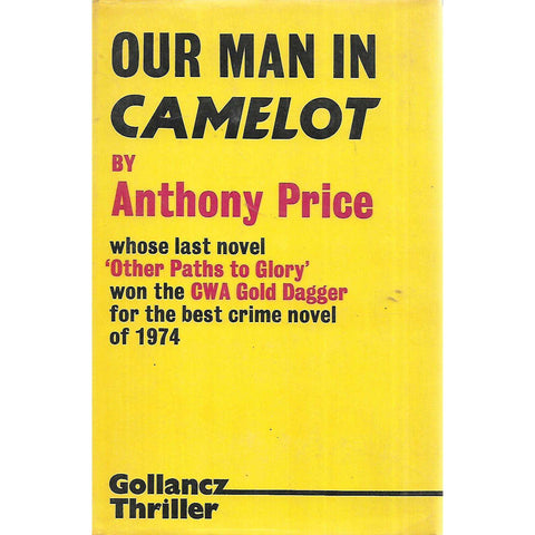 Our Man in Camelot (First Edition, 1975) | Anthony Price