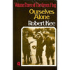Bookdealers:Ourselves Alone (Volume Three of The Green Flag) | Robert Kee