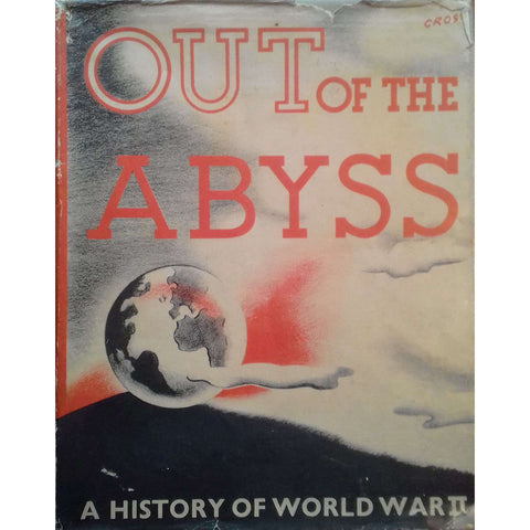 Out of the Abyss: A History of World War II (With Dust Jacket)