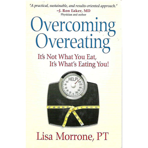 Overcoming Overeating | Lisa Morrone, PT