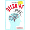 Bookdealers:Override: My Quest to Go Beyond Brain Training and Take Control of My Mind | Caroline Williams