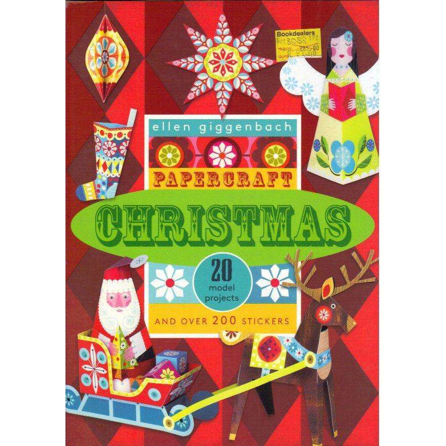 Bookdealers:Papercraft Christmas: 20 Model Projects and Over 200 Stickers | Ellen Giggenbach