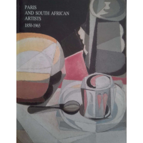 Paris and South African Artists 1850-1965 | Lucy Alexander, Emma Bedford & Evelyn Cohen