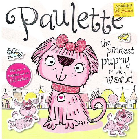 Paulette, The Pinkest Puppy in the World | Tim Bugbird & Stuart Lynch