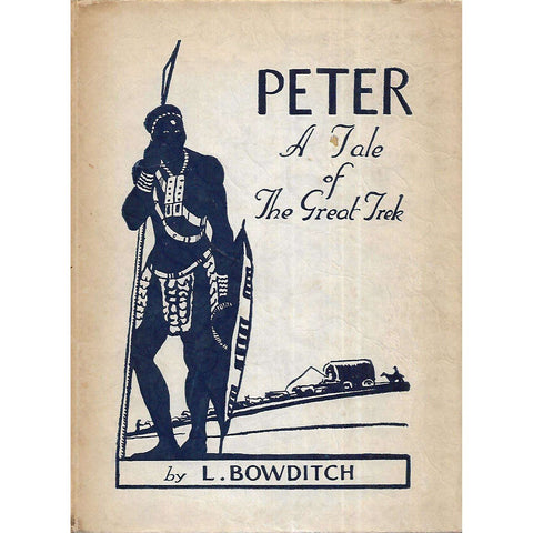 Peter: A Tale of The Great Trek | L. Bowditch