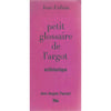 Bookdealers:Petit Glossaire de L'argot Ecclesiastique (French) | Jean Follain