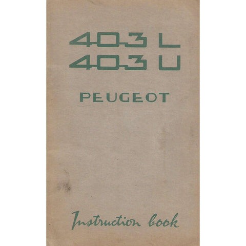 Peugeot 403L/403U Instruction Book