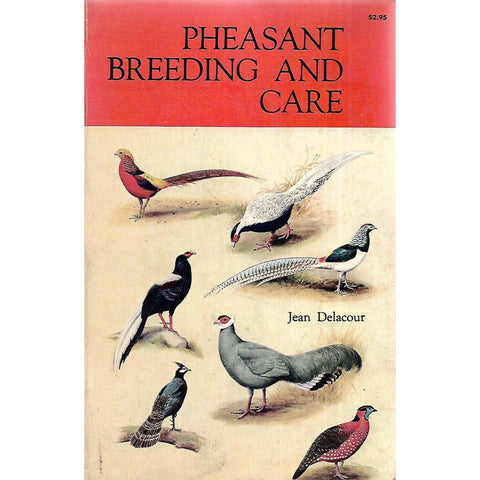Pheasant Breeding and Care | Jean Delacour