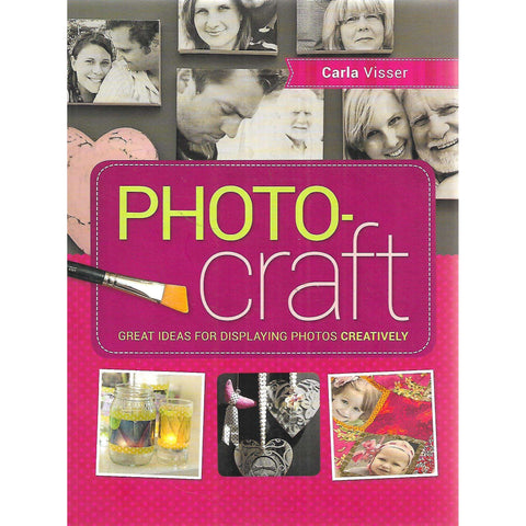 Photocraft: Great Ideas for Displaying Photos Creatively | Carla Visser
