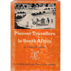 Bookdealers:Pioneer Travellers in South Africa (With Signed Letter by Author) | Vernon S. Forbes