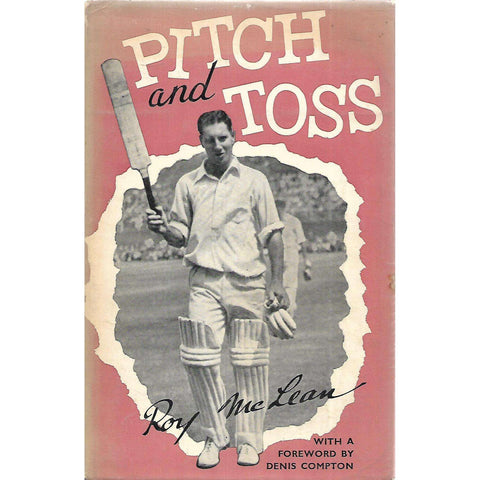 Pitch and Toss (Copy of SA Journalist and Author Louis Duffus, Signed by Him) | Roy McLean